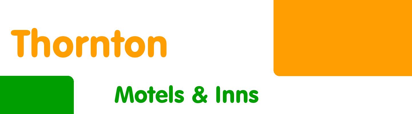 Best motels & inns in Thornton - Rating & Reviews